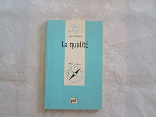 La qualité