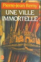 Une ville immortelle