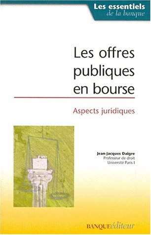 Offres publiques en Bourse : aspects juridiques