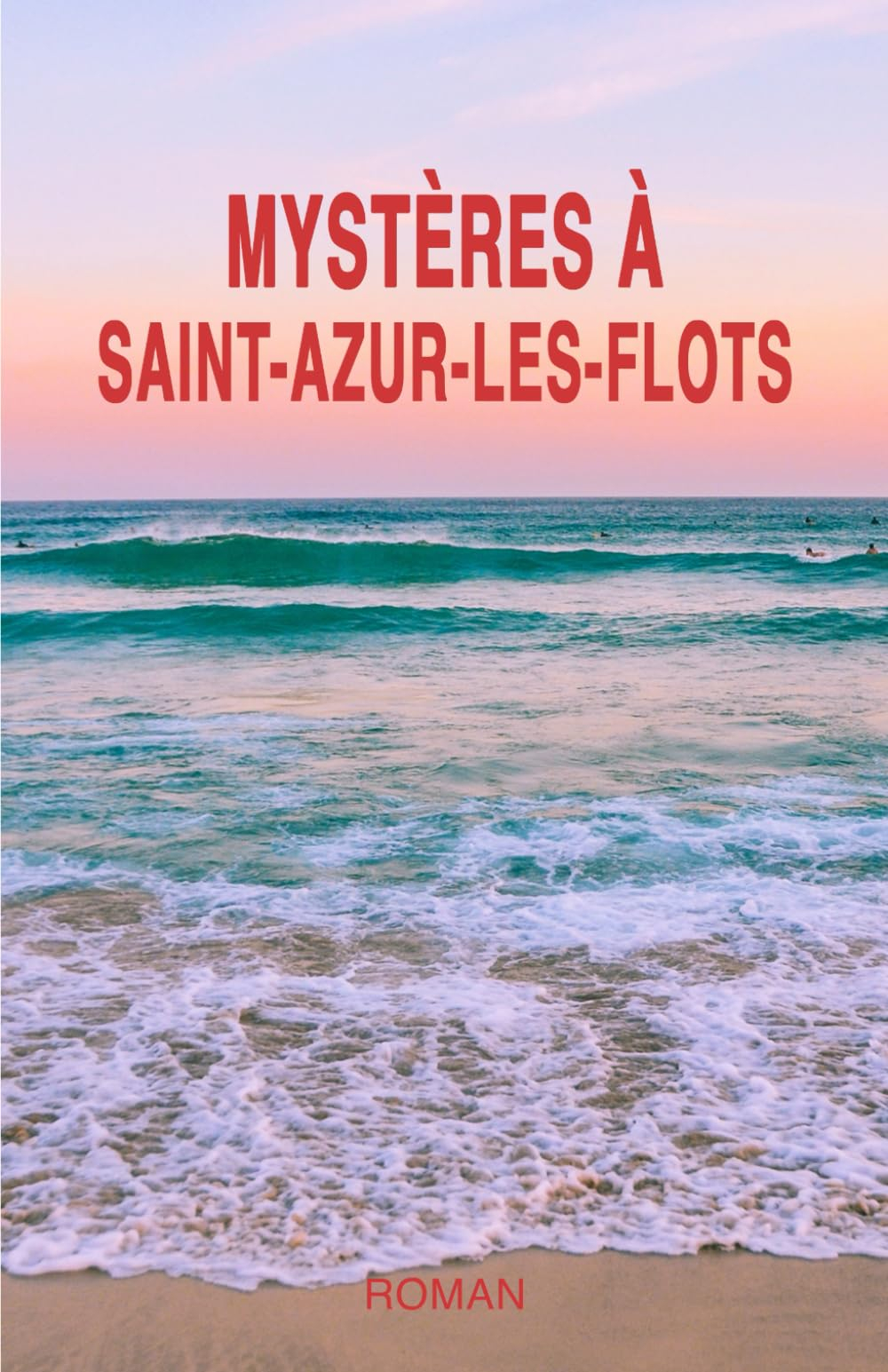 Mystères à Saint-Azur-Les-Flots