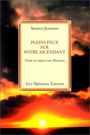 Pleins feux sur votre ascendant : vivre le cercle des maisons