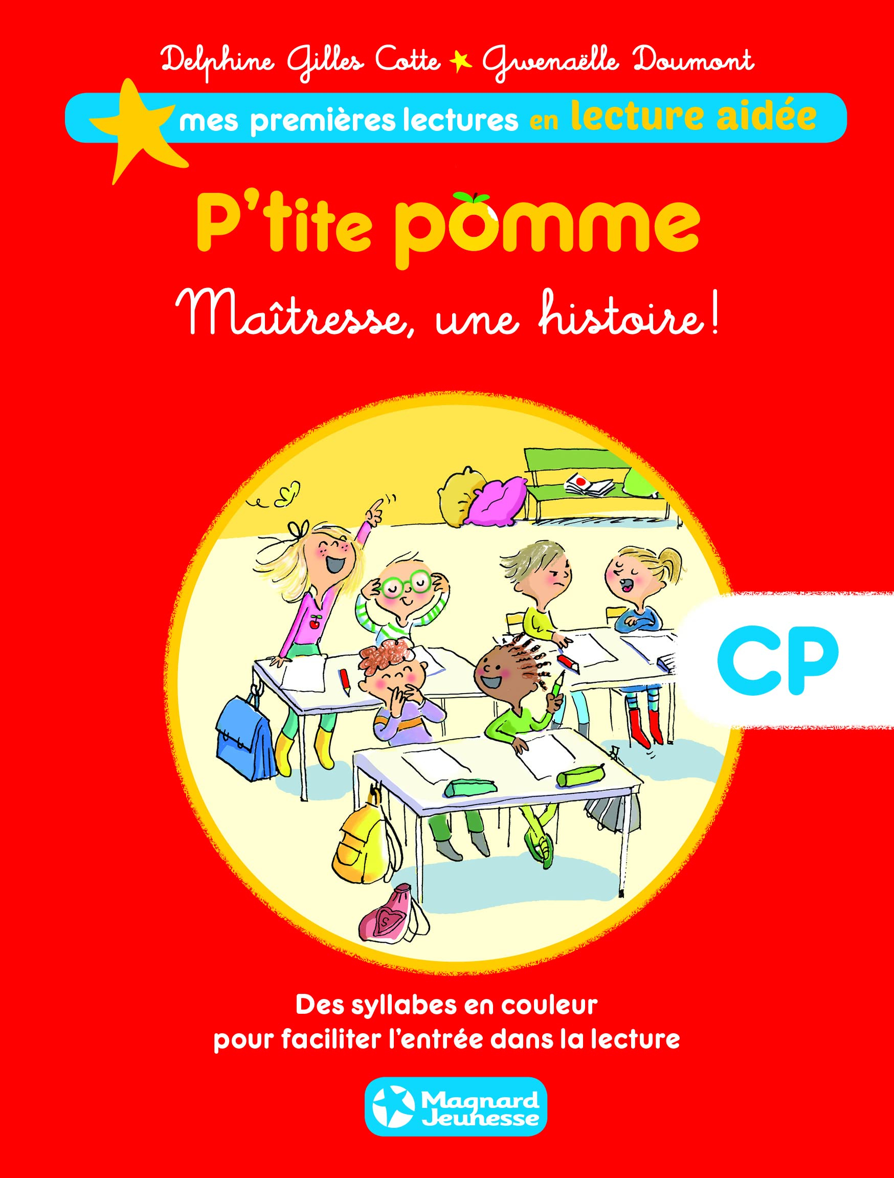 P'tite Pomme. Vol. 1. Maîtresse, une histoire !