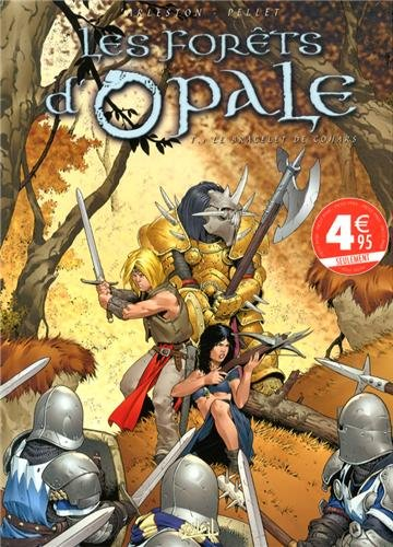 Les forêts d'Opale. Vol. 1. Le bracelet de Cohars