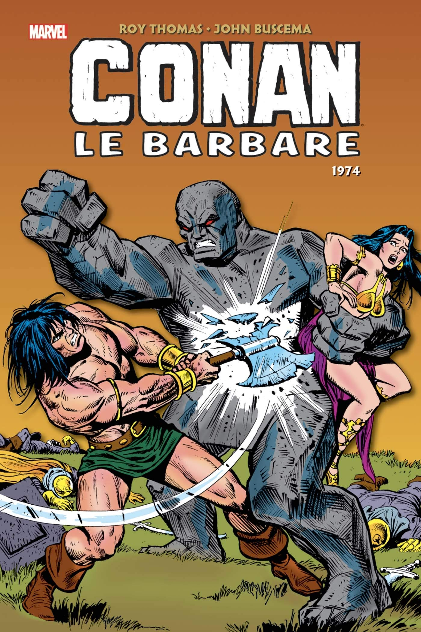 Conan le barbare : l'intégrale. 1974