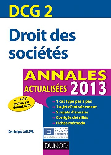 Droit des sociétés : DCG 2, annales actualisées 2013