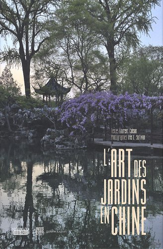 L'art des jardins en Chine