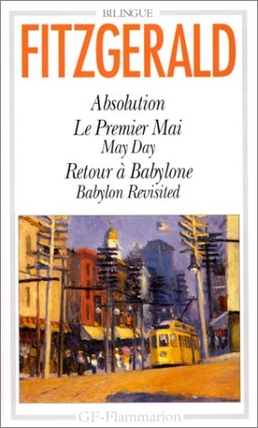 Absolution. Le Premier mai. May day. Retour à Babylone. Babylon revisited