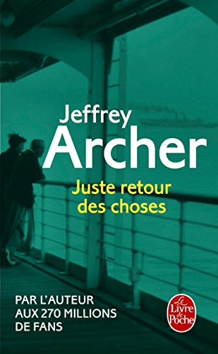 Chronique des Clifton. Vol. 4. Juste retour des choses