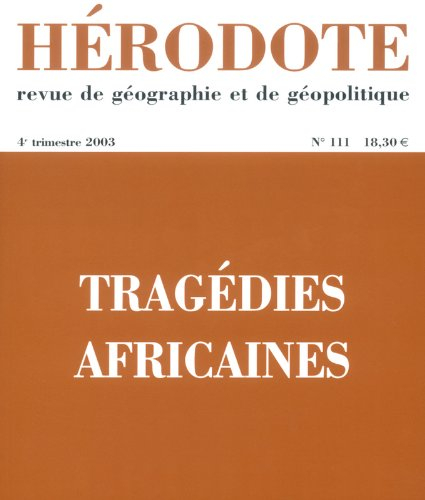 Hérodote, n° 111. Tragédies africaines