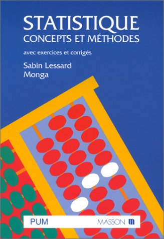 Statistique : concepts et méthodes avec exercices et corrigés