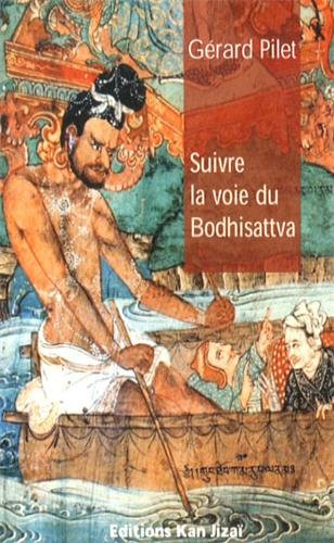 Suivre la voie du bodhisattva