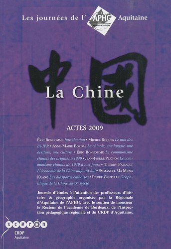 La Chine : actes 2009