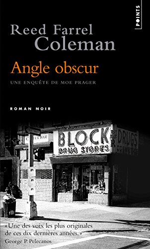 Une enquête de Moe Prager. Angle obscur