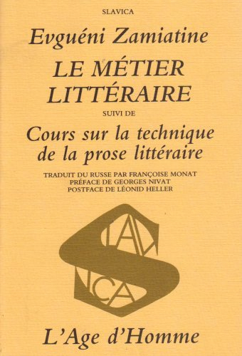 Le Métier littéraire : portraits, études et manifestes. Cours sur la technique de la prose littérair