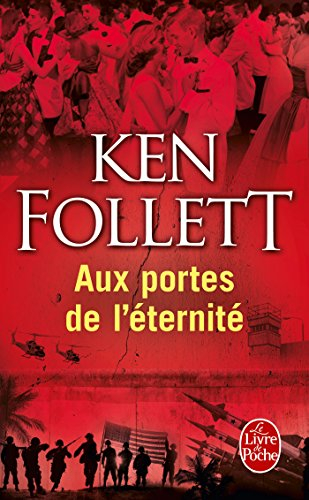 Le siècle. Vol. 3. Aux portes de l'éternité