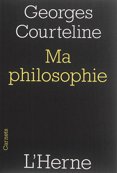 Ma philosophie : 1917
