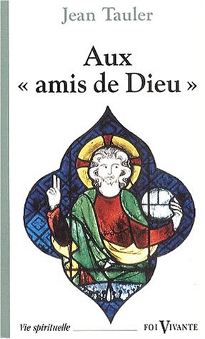 Aux amis de Dieu : sermons