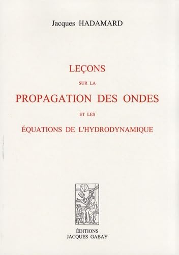 Leçons sur la propagation des ondes et les équations de l'hydrodynamique