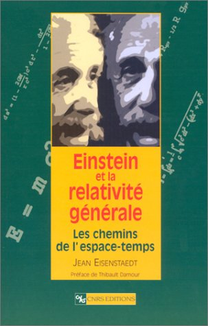 Einstein et la relativité générale : les chemins de l'espace-temps