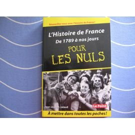 l'histoire de france de 1789 à nos jours pour les nuls