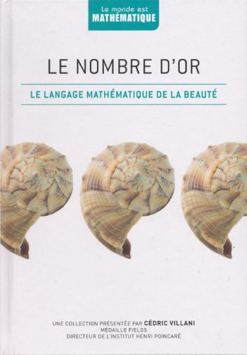 le nombre d'or le langage mathématiques de la beauté