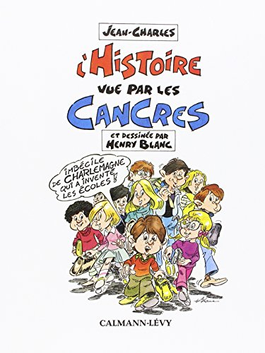 L'Histoire vue par les cancres