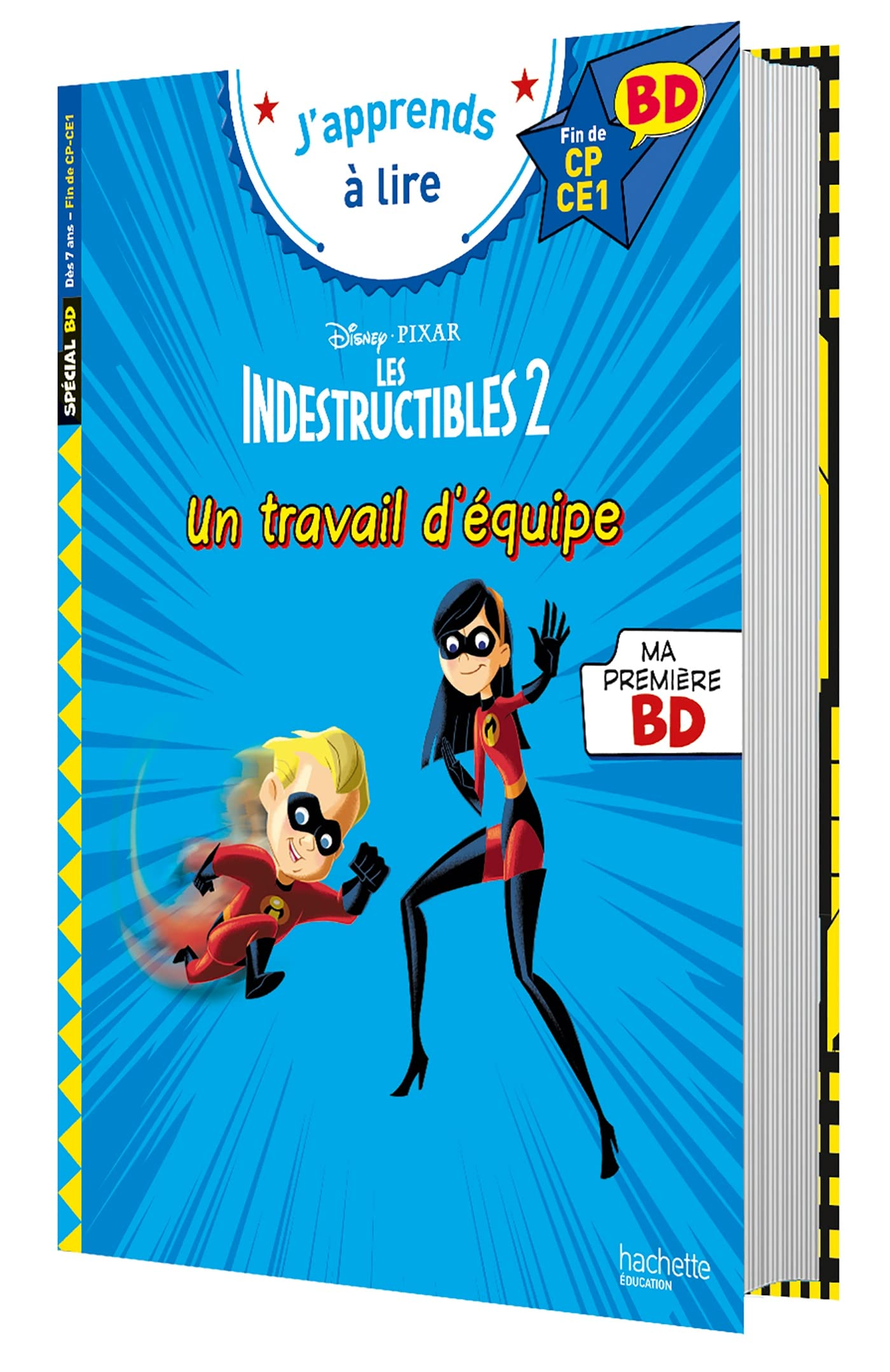 Les Indestructibles 2 : un travail d'équipe : fin de CP-CE1