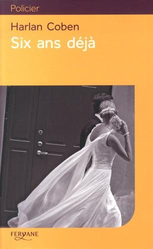 Six ans déjà