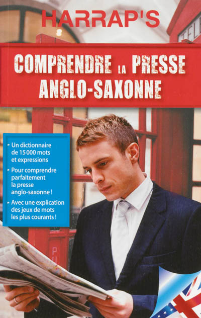 Comprendre la presse anglo-saxonne
