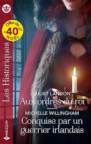 Aux ordres du roi - Conquise par un guerrier irlandais