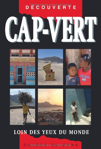 Cap-Vert : loin des yeux du monde