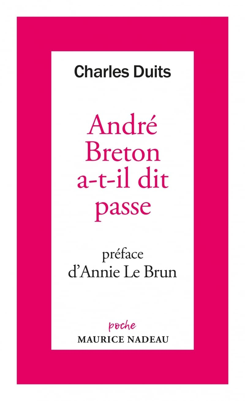 André Breton a-t-il dit passe