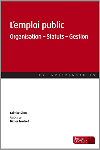 L'emploi public : organisation, statuts, gestion