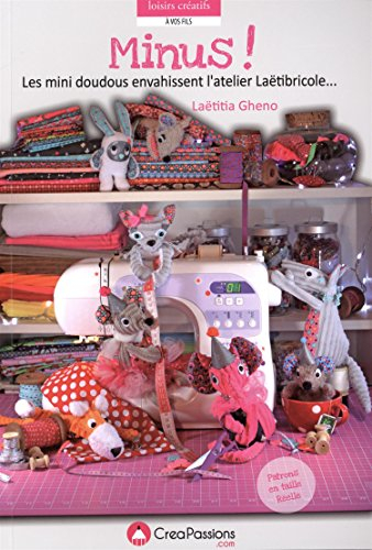 Minus ! : les mini doudous envahissent l'atelier Laëtibricole...