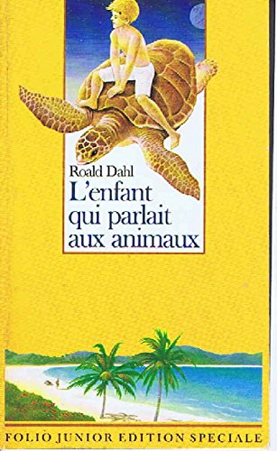 l'enfant qui parlait aux animaux