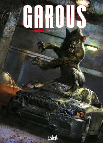 Garous. Vol. 6. Sandra Morgan