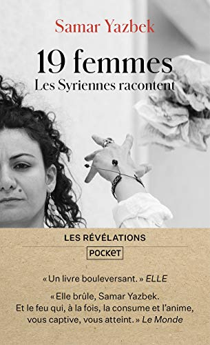 19 femmes : les Syriennes racontent
