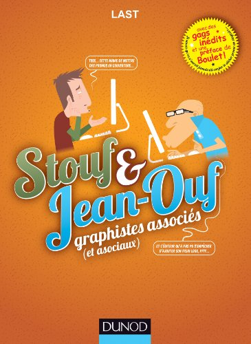 Stouf & Jean-Ouf : graphistes associés (et asociaux)