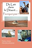 Du Lait Dans Le Desert ? Pourquoi Pas ?