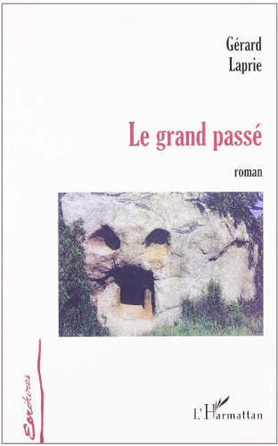 Le grand passé