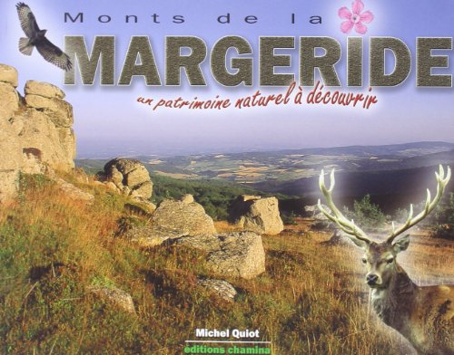 Monts de la Margeride : un patrimoine naturel à découvrir