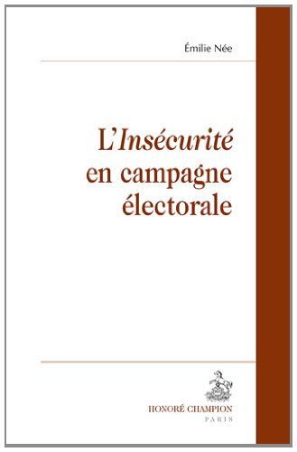 L'insécurité en campagne électorale