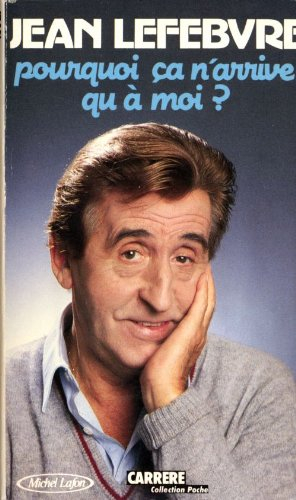 Pourquoi ça n'arrive qu'à moi ?