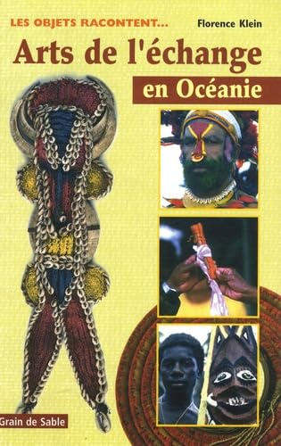 Arts de l'échange en Océanie : les objets racontent...