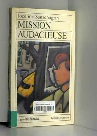 mission audacieuse