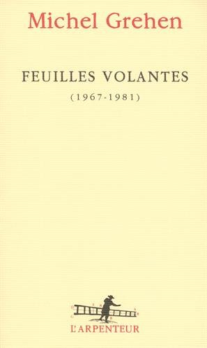 Feuilles volantes : (1967-1981)
