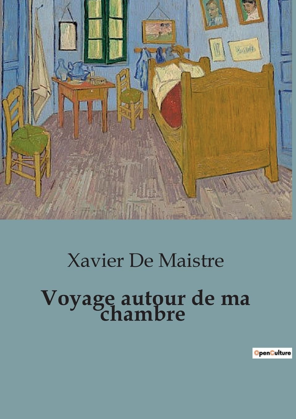 Voyage autour de ma chambre