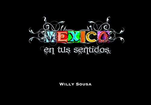 Mexico: En Tus Sentidos [Paperback]