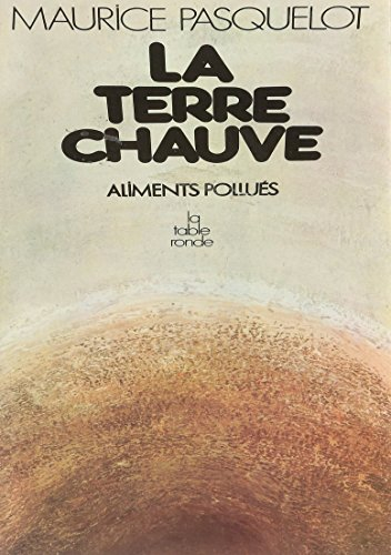 la terre chauve