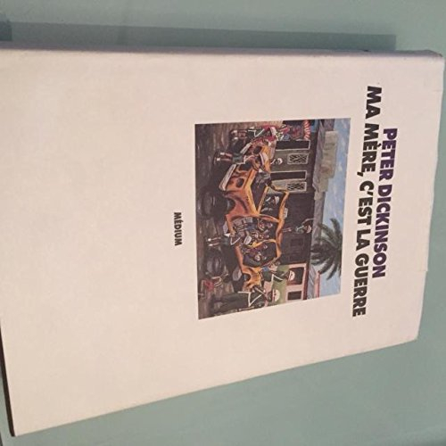 Ma mère, c'est la guerre